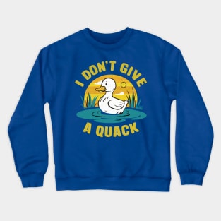 Funny I Don't Give A Quack Cute Duck Halftone Design Crewneck Sweatshirt